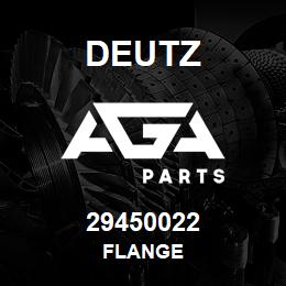 29450022 Deutz FLANGE | AGA Parts