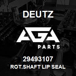 29493107 Deutz ROT.SHAFT LIP SEAL | AGA Parts