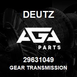 29631049 Deutz GEAR TRANSMISSION | AGA Parts