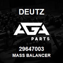 29647003 Deutz MASS BALANCER | AGA Parts