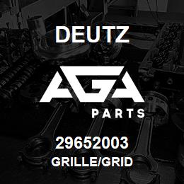 29652003 Deutz GRILLE/GRID | AGA Parts