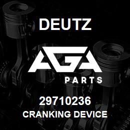 29710236 Deutz CRANKING DEVICE | AGA Parts