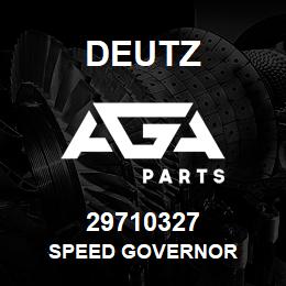 29710327 Deutz SPEED GOVERNOR | AGA Parts