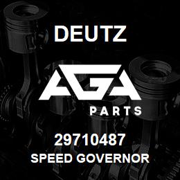 29710487 Deutz SPEED GOVERNOR | AGA Parts