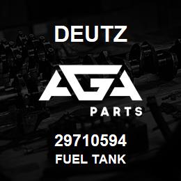 29710594 Deutz FUEL TANK | AGA Parts