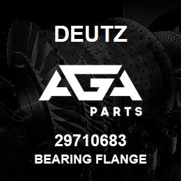 29710683 Deutz BEARING FLANGE | AGA Parts