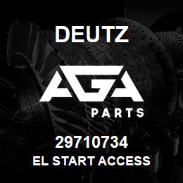 29710734 Deutz EL START ACCESS | AGA Parts