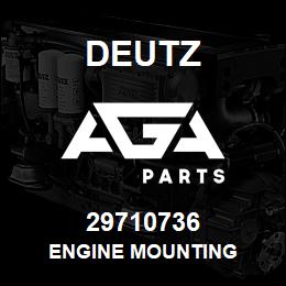 29710736 Deutz ENGINE MOUNTING | AGA Parts