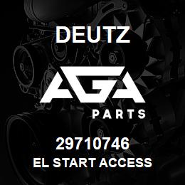 29710746 Deutz EL START ACCESS | AGA Parts