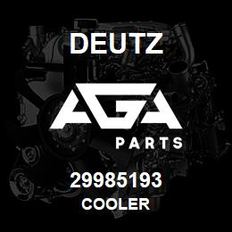 29985193 Deutz COOLER | AGA Parts