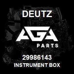 29986143 Deutz INSTRUMENT BOX | AGA Parts