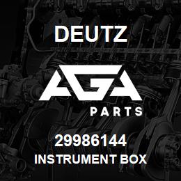 29986144 Deutz INSTRUMENT BOX | AGA Parts