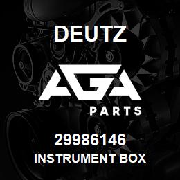 29986146 Deutz INSTRUMENT BOX | AGA Parts