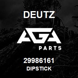 29986161 Deutz DIPSTICK | AGA Parts