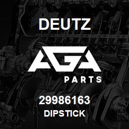 29986163 Deutz DIPSTICK | AGA Parts