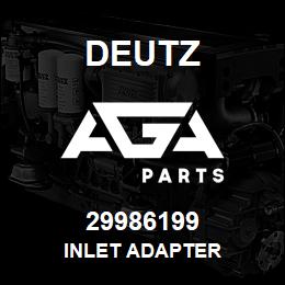 29986199 Deutz INLET ADAPTER | AGA Parts