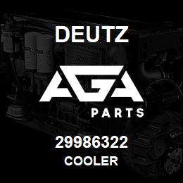 29986322 Deutz COOLER | AGA Parts