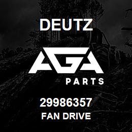 29986357 Deutz FAN DRIVE | AGA Parts