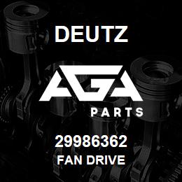 29986362 Deutz FAN DRIVE | AGA Parts