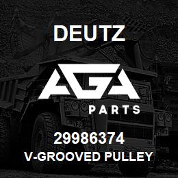 29986374 Deutz V-GROOVED PULLEY | AGA Parts