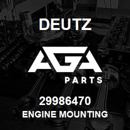 29986470 Deutz ENGINE MOUNTING | AGA Parts