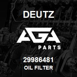 29986481 Deutz OIL FILTER | AGA Parts