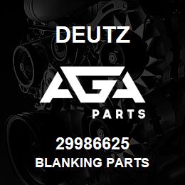 29986625 Deutz BLANKING PARTS | AGA Parts