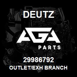 29986792 Deutz OUTLET/EXH BRANCH | AGA Parts