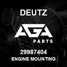 29987404 Deutz ENGINE MOUNTING | AGA Parts