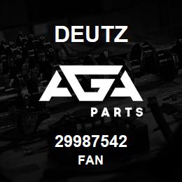 29987542 Deutz FAN | AGA Parts