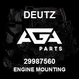 29987560 Deutz ENGINE MOUNTING | AGA Parts