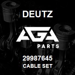 29987645 Deutz CABLE SET | AGA Parts