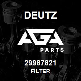 29987821 Deutz FILTER | AGA Parts