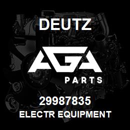 29987835 Deutz ELECTR EQUIPMENT | AGA Parts