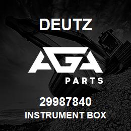 29987840 Deutz INSTRUMENT BOX | AGA Parts