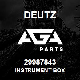 29987843 Deutz INSTRUMENT BOX | AGA Parts