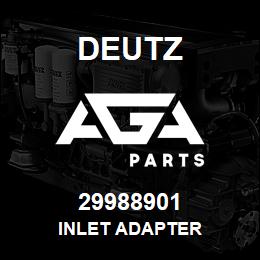 29988901 Deutz INLET ADAPTER | AGA Parts