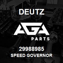 29988985 Deutz SPEED GOVERNOR | AGA Parts