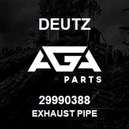 29990388 Deutz EXHAUST PIPE | AGA Parts