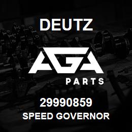 29990859 Deutz SPEED GOVERNOR | AGA Parts