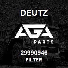 29990946 Deutz FILTER | AGA Parts