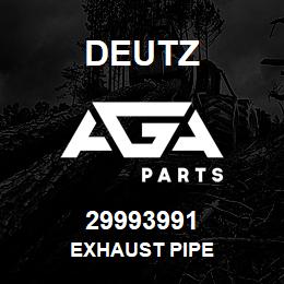 29993991 Deutz EXHAUST PIPE | AGA Parts