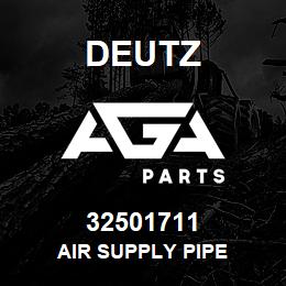 32501711 Deutz AIR SUPPLY PIPE | AGA Parts