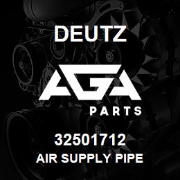 32501712 Deutz AIR SUPPLY PIPE | AGA Parts