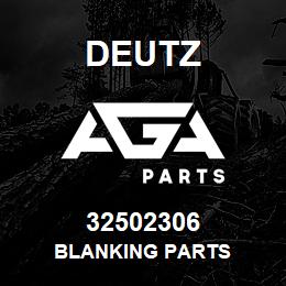 32502306 Deutz BLANKING PARTS | AGA Parts