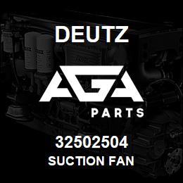 32502504 Deutz SUCTION FAN | AGA Parts