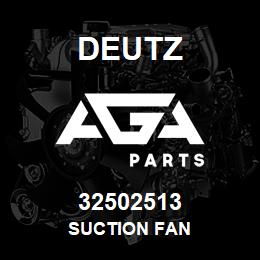 32502513 Deutz SUCTION FAN | AGA Parts