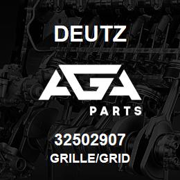 32502907 Deutz GRILLE/GRID | AGA Parts