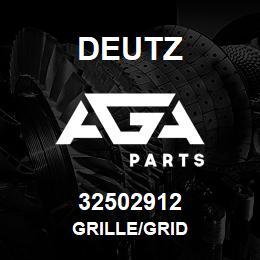 32502912 Deutz GRILLE/GRID | AGA Parts