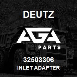 32503306 Deutz INLET ADAPTER | AGA Parts